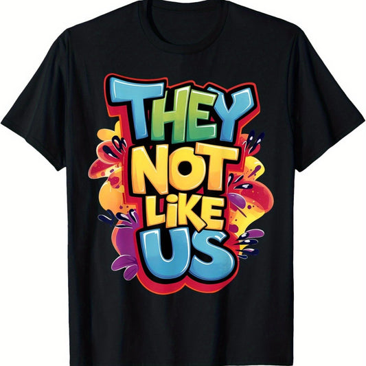 They Don't Like Us T-shirts