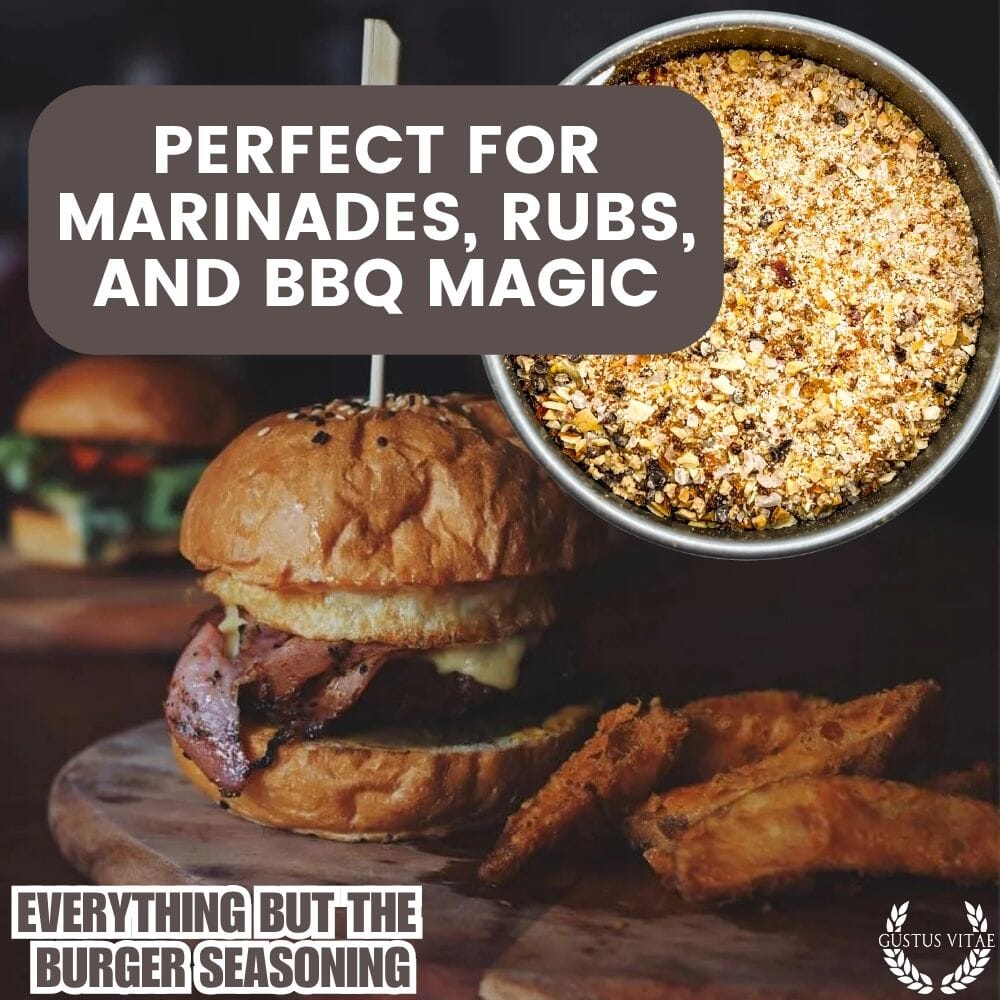 Everything But The Burger Seasoning | Gustus Vitae