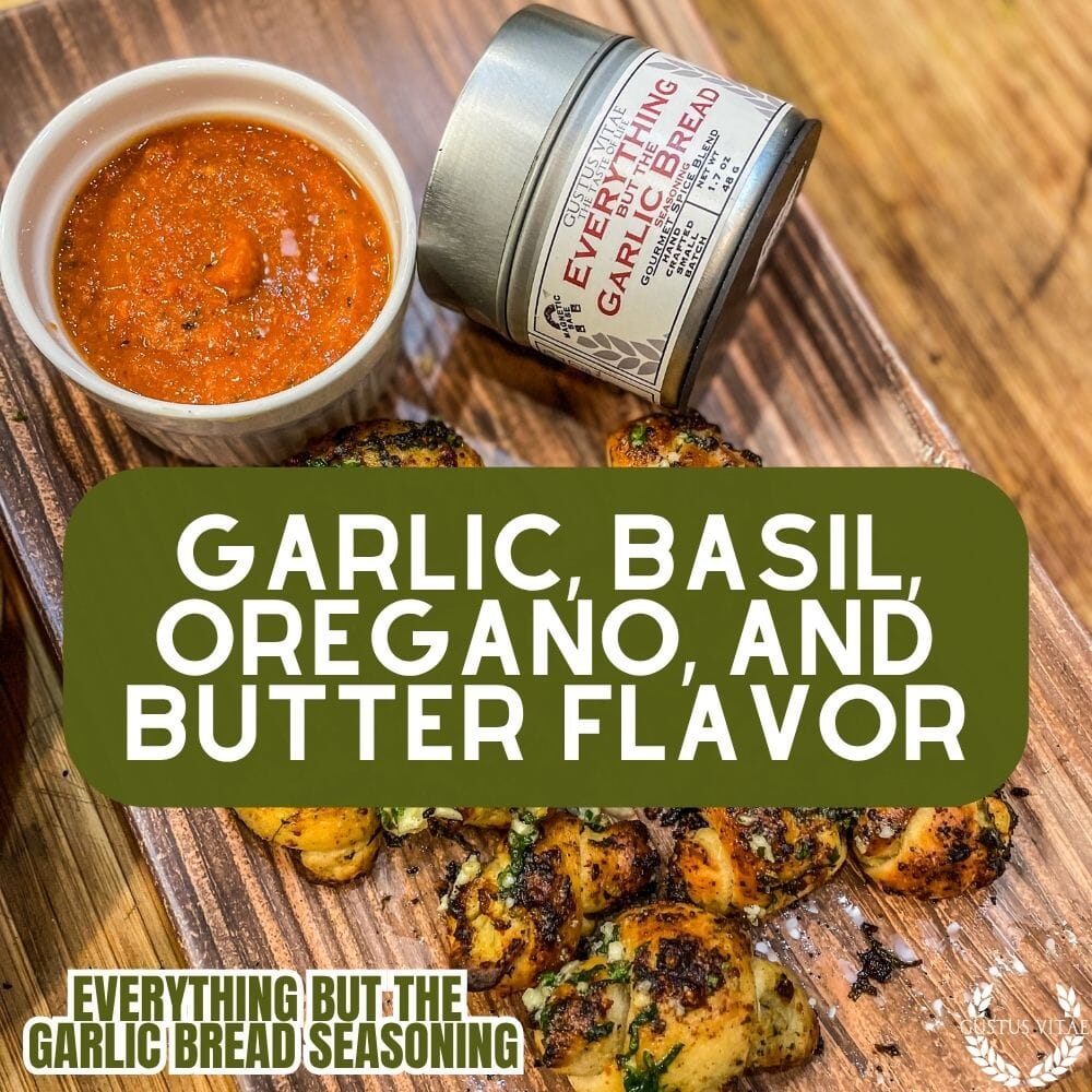 Everything But the Garlic Bread Seasoning | Gustus Vitae